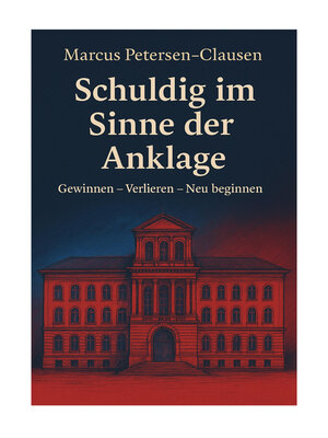 cover image of Schuldig im Sinne der Anklage